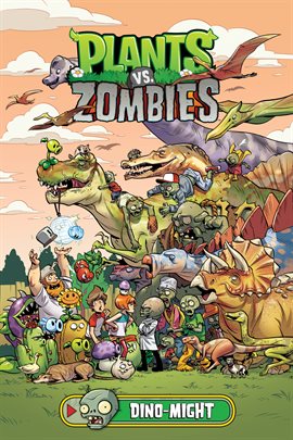 Cover image for Plants vs. Zombies Vol. 12: Dino-Might