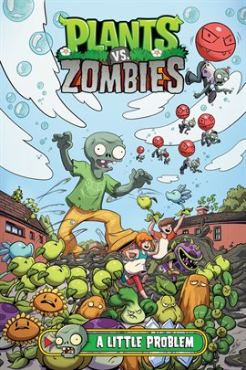 Cover image for Plants vs. Zombies Vol. 14: A Little Problem