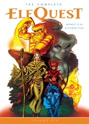 The complete Elfquest, vol. 6. Volume 6 cover image