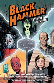 Black Hammer. Streets of spiral cover image