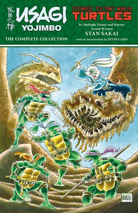 Cover image for Usagi Yojimbo/Teenage Mutant Ninja Turtles: The Complete Collection