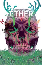 Ether. Volume 3, issue 1-5, The disappearance of Violet Bell cover image