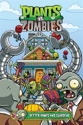 Cover image for Plants vs. Zombies Vol. 15: Better Homes and Guardens