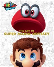 The art of Super Mario Odyssey cover image