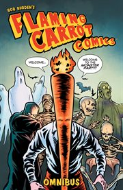 Flaming Carrot omnibus. Volume 1 cover image