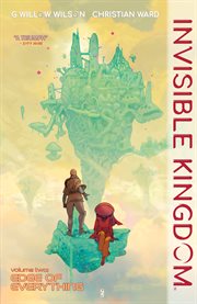 Invisible kingdom : edge of everything. Volume 2, issue 6-10