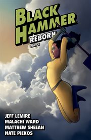 Black hammer. Volume 6 cover image