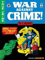 The ec archives: war against crime. Issue 7-11 cover image