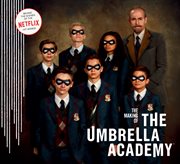 The making of Umbrella Academy cover image