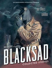 Blacksad : the collected stories cover image