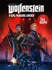 The art of Wolfenstein : Youngblood cover image