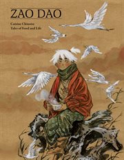 Cuisine chinoise : five tales of food and life cover image