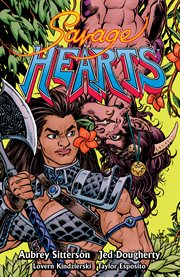 Savage hearts. Issue 1-5 cover image