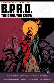 B.P.R.D., the devil you know. Issue 1-3 cover image