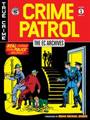 Crime patrol. Volume 1 cover image
