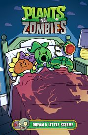Plants vs. zombies. Volume 19. Dream a little scheme cover image