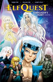 ElfQuest : stargazer's hunt. Volume 2 cover image
