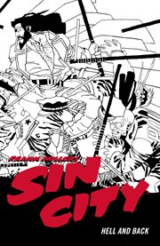 Frank Miller's Sin City. Volume 7, Hell and back cover image