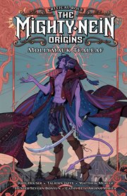 Critical Role: The Mighty Nein Origins: Mollymauk Tealeaf : The Mighty Nein Origins cover image