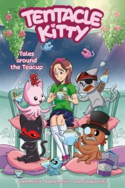 Tentacle Kitty : tales around the teacup cover image