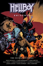 Hellboy universe : the secret histories
