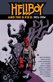 Hellboy and the B.P.R.D.. 1952-1954