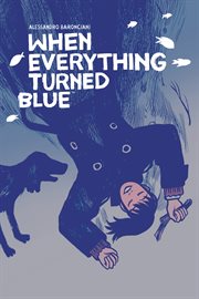 When everything turned blue cover image