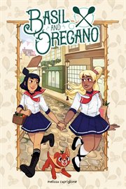 Basil and Oregano : Basil and Oregano cover image