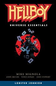 Hellboy universe essentials : Lobster Johnson. Issue 1-5. The burning hand cover image