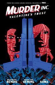 Murder Inc. Volume 1, issue 1-6, Valentine's trust cover image