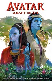 Avatar: Adapt or Die : Adapt or Die cover image