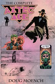 Aztec Ace : the complete collection cover image