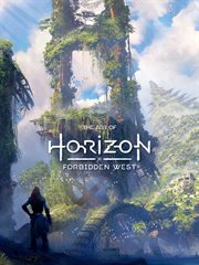 The Art of Horizon Forbidden West : Art of Horizon Forbidden West cover image