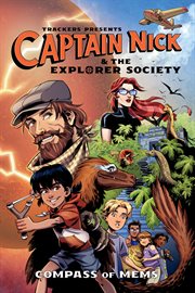 Trackers Presents : Captain Nick & The Explorer Society. Compass of Mems. Trackers Presents: Captain Nick & The Explorer Society cover image