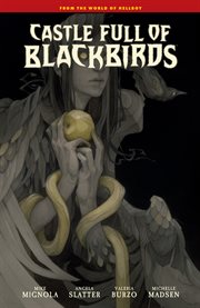 Castle Full of Blackbirds : Issues #1-4. Castle Full of Blackbirds