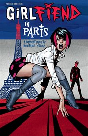 GirlFIEND in Paris : a bloodthirsty bedtime story cover image