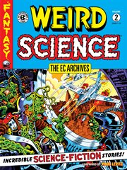 The EC archives. Weird science. Volume 2