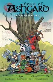 Sons of Ashgard: Ill Met in Elmgard : Ill Met in Elmgard cover image