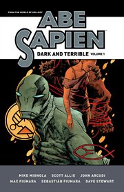 Abe sapien: dark and terrible : Dark and Terrible Vol. 1 cover image