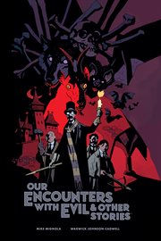 Our encounters with evil : and other stories cover image