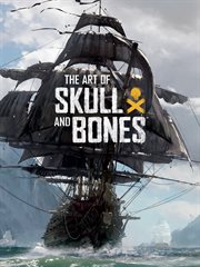 The Art of Skull and Bones cover image