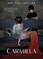 Carmilla: The First Vampire : The First Vampire cover image