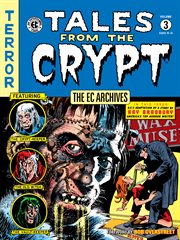 The EC Archives: Tales from the Crypt : Tales from the Crypt Vol. 3 cover image