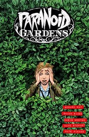 Paranoid Gardens. Volume 1 cover image