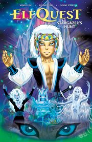 ElfQuest. Stargazer's Hunt Complete Edition cover image