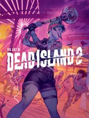 The Art of Dead Island 2 cover image