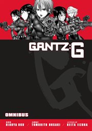 Gantz: G : Omnibus cover image