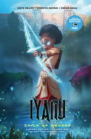 Iyanu: Child of Wonder Library Edition cover image