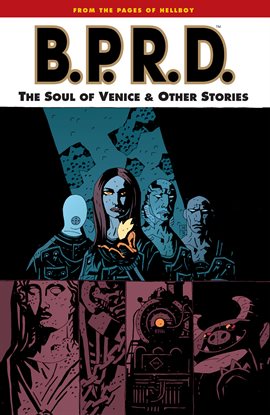 Cover image for B.P.R.D.: Vol. 2: The Soul Of Venice And Other Stories