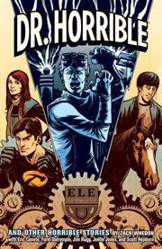 Dr. Horrible and other horrible stories cover image